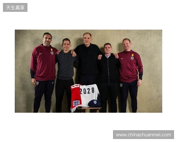 官方：英格兰与主帅图赫尔及其教练团队续约至2028年